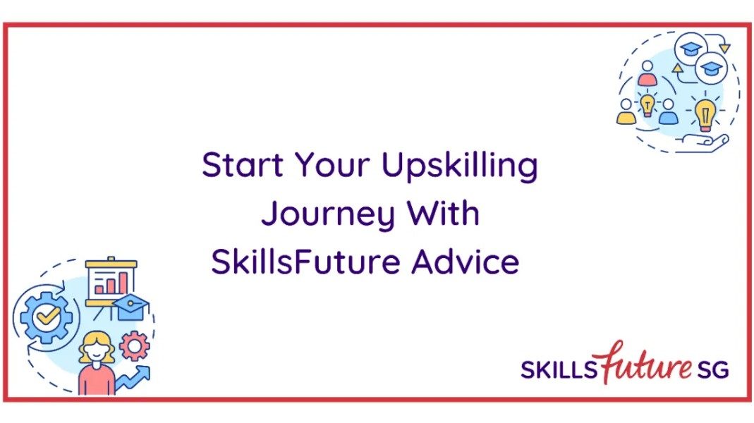 SkillsFuture Advice